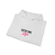 Load image into Gallery viewer, Clutch Your Life Signature Hoodie

